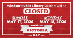 Victoria Day Holiday Closures